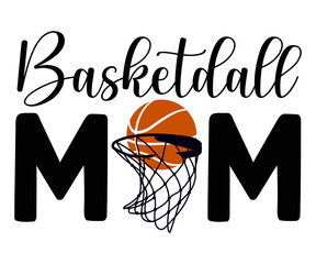 Sticker - basketball mom Svg,Basketball,Fan Shirt,basketball hoop,Basketball Player,Senior Basketball,Basketball mom era,Soccer Team, Football Season,Basketball Girl