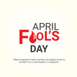 © vectdgnstock - April Fools' Day. April Fools' Day creative ads Design concept, 3d illustration