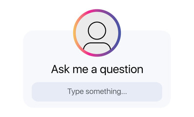 Instagram Ask me a question box, graphic and web design. Template design, user interface. Communication, reaction, comment, followers. Feedback concept. Vector illustration