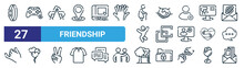 Set Of 27 Outline Web Friendship Icons Such As Bracelet, Video Game, Quarrel, Handshake, Salute, Heart, Tree House, Letter Vector Thin Line Icons For Web Design, Mobile App.