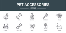 Set Of 10 Outline Web Pet Accessories Icons Such As Pet, Bone, Shampoo, Hair Brush, Collar, Grass, Tug Of War Vector Icons For Report, Presentation, Diagram, Web Design, Mobile App