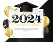 Class of 2024 Vector Illustration. Congratulations Graduates template for banner, invitation, greeting card. Graduation ceremony elegant design with Graduation Cap. Gold, black and white colors.