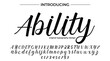 Ability Font Stylish brush painted an uppercase vector letters, alphabet, typeface