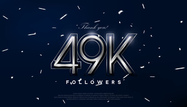 Blue silver design for greeting to 49k followers celebration.