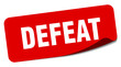 defeat sticker. defeat label