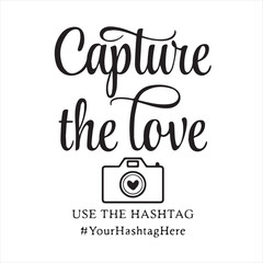 Wall Mural - capture the love logo inspirational positive quotes, motivational, typography, lettering design