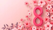 cover for the site for the eighth of March number 8 on a pink background with free space and place for text