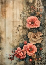 Flowers Wooden Background Grainy Texture Victorian Lady Translucent Pastel Panels Lost Place Retro Walls Black Lung Vintage Banner