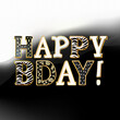 Happy Bday. Phrase written with a whimsical font consist of a letter in a various fusion style
