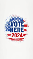 Wall Mural - VOTE HERE 2024 sign against a white background