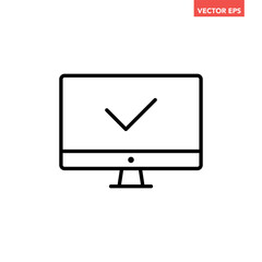 Black single monitor with checkmark line icon, simple digital finished process flat design pictogram, infographic vector for app logo web button ui ux interface element isolated on white background