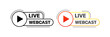 © Svitlana - Live webcast buttons. Play button. Silhouette and flat style. Vector icons