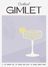 Gimlet Classic Cocktail Garnish With Lime Slice. Classic Alcoholic Beverage Recipe Wall Art Print. Summer Aperitif Poster In Muted Color. Minimalist Alcoholic Drink Placard. Vector Flat Illustration.