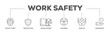 Work safety banner web icon illustration concept  occupational safety and health at work with safety first, protection, regulations, hazards, health, and insurance icon