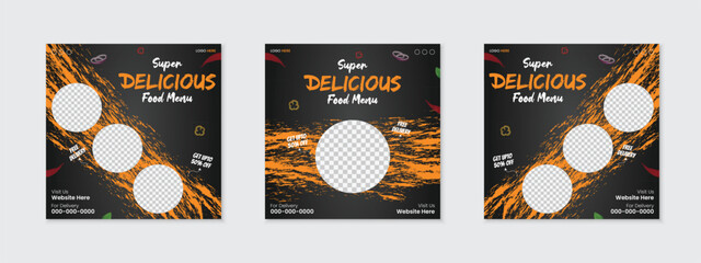 Super delicious food menu social media square post design for fast food promotion advertisement marketing with grunge brush, bundle of 3 square web banner ads set, fresh food online sale poster layout