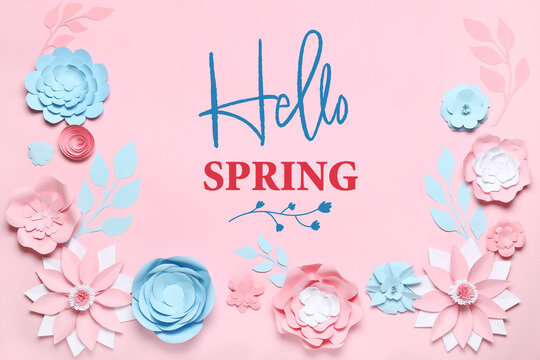 Greeting card with text HELLO, SPRING, paper flowers and leaves