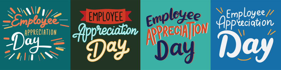 Sticker - Collection of text banners Employee Appreciation Day. Handwriting inscriptions set Employee Appreciation Day. Hand drawn vector art