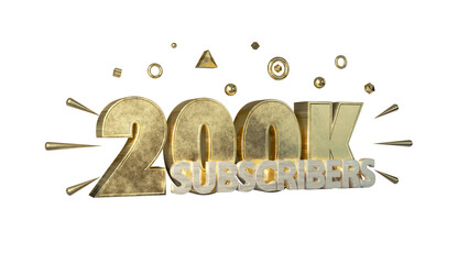 Golden 200k subscribers celebration online social banner on transparent, realistic gold 3d render.