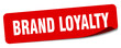 brand loyalty sticker. brand loyalty label