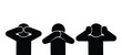 Stick figure man icon. See no evil, hear no evil, speak no evil. Illustration don't see, don't hear, don't speak.