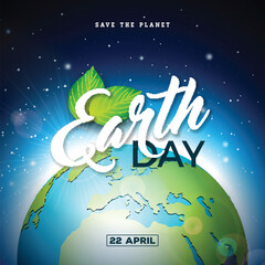 Wall Mural - Earth Day illustration with Planet and Green Leaf. World map background on april 22 environment concept. Vector design for banner, poster or greeting card.