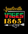 © belysvgbundlefiles - juneteenth vibes 1865 svg