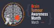 © SolsticeStudio - Brain Tumour Awareness Month campaign banner. Cancer of the brain advocacy poster. Observed in March