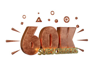 Golden 60k or sixty thousand subscribers celebration online social banner on transparent, realistic gold 3d render.