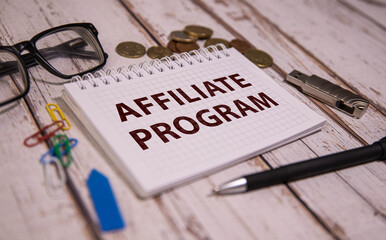 Affiliate Program text on notepad, concept background