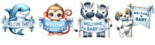 Set Of Welcome Baby Sign Cartoon Animals Isolated On Transparent Or White Background, Png