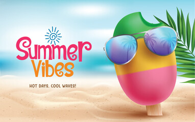Wall Mural - summer vibes text vector design. summer vibes greeting with colorful popsicle and ice cream in hot s