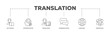 Translation icons process flow web banner illustration of dictionary, interpretation, translator, communication, language, and knowledge icon live stroke and easy to edit 