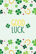 Good luck greeting card. St. Patrick's Day concept. 
