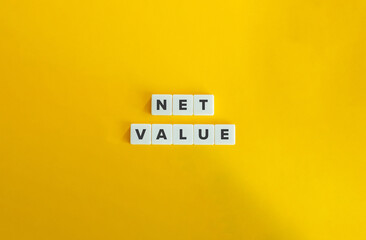 Wall Mural - Net Value Term and Banner. Text on Block Letter Tiles on Yellow Background. Minimalist Aesthetic.
