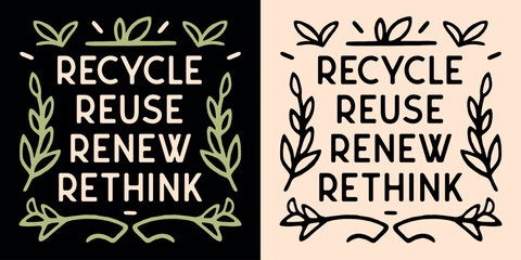 Wall Mural - recycle reuse renew rethink shirt design. sustainable living lifestyle leaves concept illustration p
