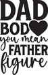 © Mim - Dad Bod You Mean Father Figure