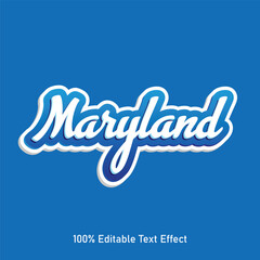 Wall Mural - Maryland text effect vector. Editable college t-shirt design printable text effect vector. 3d text effect vector.