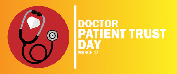 Doctor Patient Trust Day. Suitable for greeting card, poster and banner.