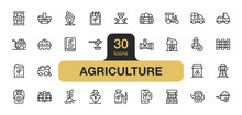 Set Of 30 Agriculture Icon Element Sets. Includes Farmer, Van, Plant, Bag, Milk, Horse, And More. Outline Icons Vector Collection.