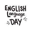 © clelia-clelia - English Language Day text banner. Handwriting inscription English Language Day square composition. Hand drawn vector art.