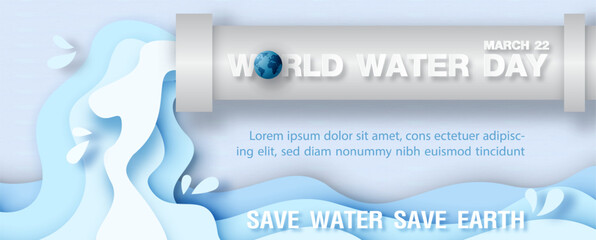 Poster - World water day poster campaign in water pipe design and paper cut style with wording of World water day, example texts on blue paper pattern background.