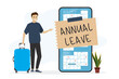 Businessman with luggage standing next mobile phone with planner app. Annual leave note on smartphone. Break, take day off, vacation, schedule reminder of annual leave concept.
