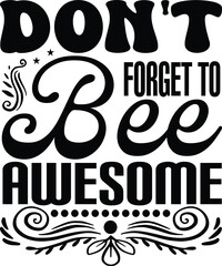 Poster - don't forget to bee awesome