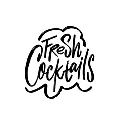 Wall Mural - Fresh Cocktail lettering text black color typography phrase.