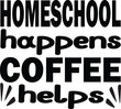 Homeschool happens coffee helps 