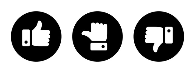 Poster - Like, dislike and neutral thumb icon symbol set in circle in black and white color. Rating thumb icon set - Vector Icon