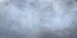 © AKIO - blue gray concrete cement texture, old grunge, depression cold atmosphere, horror theme, panorama banner, fantasy background wallpaper decoration