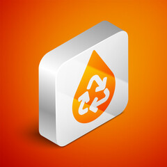 Wall Mural - Isometric Recycle clean aqua icon isolated on orange background. Drop of water with sign recycling. Silver square button. Vector
