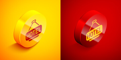 Sticker - Isometric Signboard outdoor advertising with text Hotel icon isolated on orange and red background. Circle button. Vector