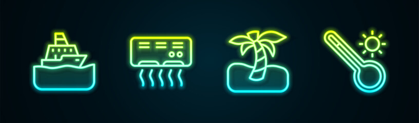 Wall Mural - Set line Cruise ship, Air conditioner, Tropical palm tree and Meteorology thermometer. Glowing neon icon. Vector